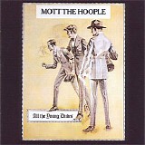 Mott The Hoople - All The Young Dudes