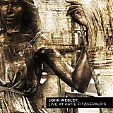 John Wesley - Live At Katie Fitzgerald's