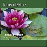 Echoes of Nature - Frog Chorus