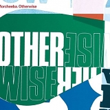 Morcheeba - Otherwise (Single)