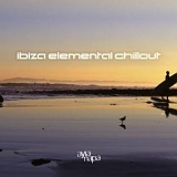 Various artists - Ibiza Elemental Chillout