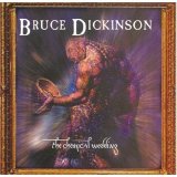 Bruce Dickinson - The Chemical Wedding