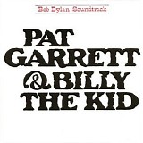 Bob Dylan - Pat Garrett & Billy The Kid