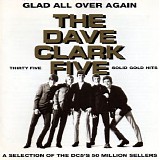 The Dave Clark Five - Glad All Over Again