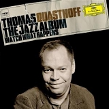 Thomas Quasthoff - The Jazz Album: Watch What Happens