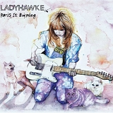 Ladyhawke - Paris is Burning/Back of the Van