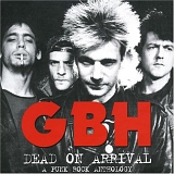 GBH - Dead on Arrival: A Punk Rock Anthology