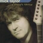 Mick Taylor - A Stones Throw