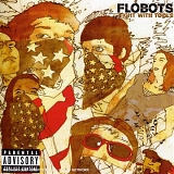 Flobots - Fight With Tools