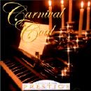 Carnival In Coal - Collection Prestige