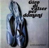 Arti + Mestieri - Giro Di Valzer Per Domani