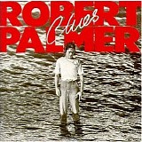 Robert Palmer - Clues