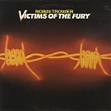 Robin Trower - Victims Of The Fury