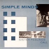 Simple Minds - Sister Feelings Call