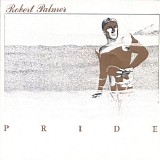 Robert Palmer - Pride