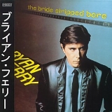 Bryan Ferry - Bride Stripped Bare