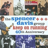 Spencer Davis Group - Keep On Running