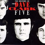 The Dave Clark Five - The History Of The Dave Clark Five