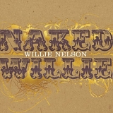 Willie Nelson - Naked Willie