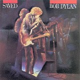 Bob Dylan - Saved