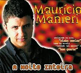 Mauricio Manieri - A Noite Inteira
