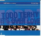 DJ Todd Terry - It's Over Love (presents Shannon)