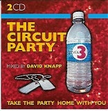 DJ David Knapp - The Circuit Party - Volume 3 (CD 1)