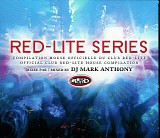 DJ Mark Anthony - Red-Lite Series