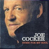 Joe Cocker - Hymn For My Soul