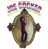 Joe Cocker - Mad Dogs & Englishmen