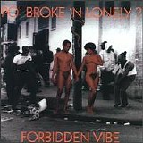 Po' Broke' N Lonely - Forbidden Vibe