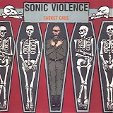 Sonic Violence - Casket Case