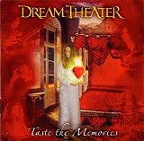 Dream Theater - Taste the Memories