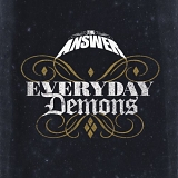 The Answer - Everyday Demons