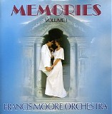 Francis Moore Orchestra - Memories Volume 1