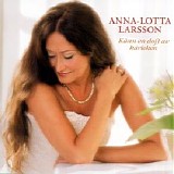 Anna-Lotta Larsson - KÃ¤nn en doft av kÃ¤rleken