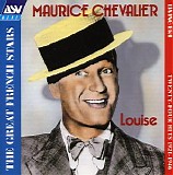 Maurice Chevalier - Louise