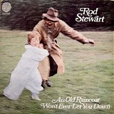 Rod Stewart - An Old Raincoat Won't Ever Let You Down