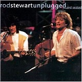 Rod Stewart - Unplugged...and Seated