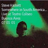 Steve Hackett - Somewhere in South America