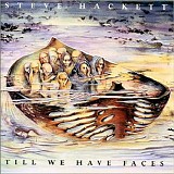 Steve Hackett - Till We Have Faces