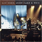 Lou Reed, John Cale & Nico - Le Bataclan '72