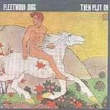 Fleetwood Mac - Then Play On