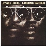 Sly & Robbie - Language Barrier