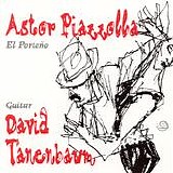 David Tanenbaum, Guitar - Astor Piazzolla--El Porteno