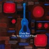 Chris Rea - Road to Hell & Back [Bonus Disc] Disc 2