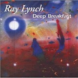 Ray Lynch - Deep Breakfast