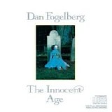 Dan Fogelberg - The Innocent Age Disc 1
