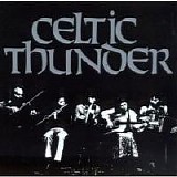 Celtic Thunder - Celtic Thunder