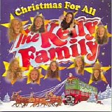 The Kelly Family - Christmas For All